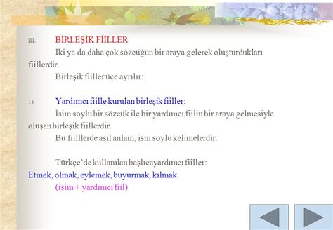 Yardımcı Fiille Kurulan Birleşik Fiillere Örnekler.